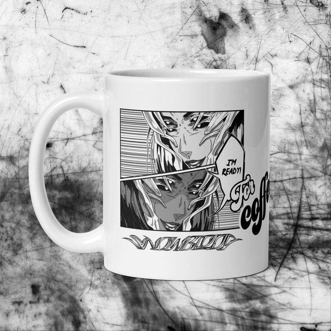 I'm Ready For Coffee Mug